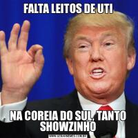 FALTA LEITOS DE UTINA COREIA DO SUL, TANTO SHOWZINHO