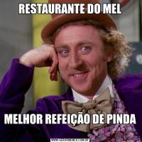 RESTAURANTE DO MELMELHOR REFEIÇÃO DE PINDA
