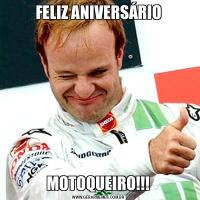 FELIZ ANIVERSÁRIOMOTOQUEIRO!!!