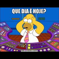 QUE DIA É HOJE?