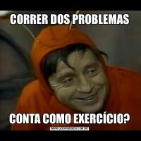 CORRER DOS PROBLEMASCONTA COMO EXERCÍCIO?
