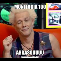 MONITORIA 100ARRASOUUUU