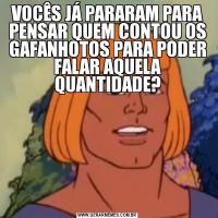 VOCÊS JÁ PARARAM PARA PENSAR QUEM CONTOU OS GAFANHOTOS PARA PODER FALAR AQUELA QUANTIDADE?