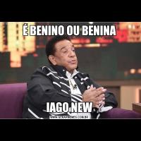 É BENINO OU BENINAIAGO NEW