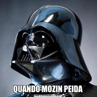 QUANDO MOZIN PEIDA