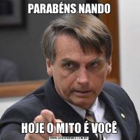 PARABÉNS NANDOHOJE O MITO É VOCÊ