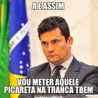 A E ASSIMVOU METER AQUELE PICARETA NA TRANCA TBEM