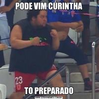PODE VIM CÚRINTHATO PREPARADO