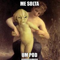 ME SOLTAUM POD