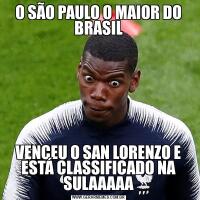 O SÃO PAULO O MAIOR DO BRASILVENCEU O SAN LORENZO E ESTÁ CLASSIFICADO NA SULAAAAA