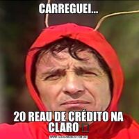 CARREGUEI...20 REAU DE CRÉDITO NA CLARO ✌