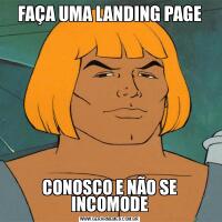 FAÇA UMA LANDING PAGECONOSCO E NÃO SE INCOMODE