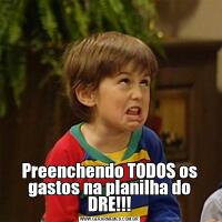 Preenchendo TODOS os gastos na planilha do DRE!!!