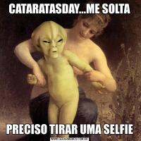 CATARATASDAY...ME SOLTAPRECISO TIRAR UMA SELFIE