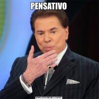 PENSATIVO