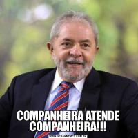 COMPANHEIRA ATENDE COMPANHEIRA!!!