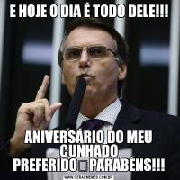 E HOJE O DIA É TODO DELE!!!ANIVERSÁRIO DO MEU CUNHADO PREFERIDO♡PARABÉNS!!!