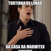 TORTINHA DE LIMÃODA CASA DA MARMITEX