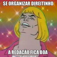 SE ORGANIZAR DIREITINHOA REDAÇÃO FICA BOA