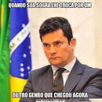 QUANDO SUA SOGRA LHE TROCA POR UM OUTRO GENRO QUE CHEGOU AGORA