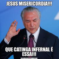 JESUS MISERICORDIA!!!QUE CATINGA INFERNAL É ESSA!!!