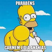 PARABÉNS CARMEM LÍDIA ANANIAS 