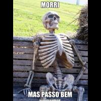 MORRIMAS PASSO BEM