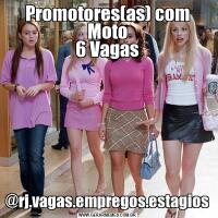 Promotores(as) com Moto
6 Vagas@rj.vagas.empregos.estagios