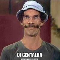 OI GENTALHA
