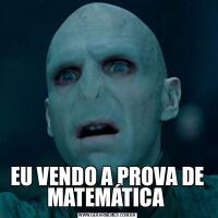 EU VENDO A PROVA DE MATEMÁTICA 