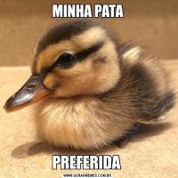 MINHA PATAPREFERIDA 