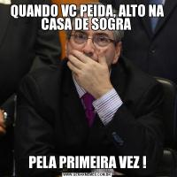 QUANDO VC PEIDA, ALTO NA CASA DE SOGRA PELA PRIMEIRA VEZ !
