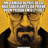 MEU AMIGO DEPOIS DE EU NÃO SABER ANTES DA PROVA QUEM PEIDOU EM 671767
