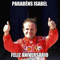 PARABÉNS ISABELFELIZ ANIVERSÁRIO