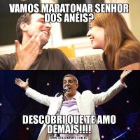 VAMOS MARATONAR SENHOR DOS ANÉIS?DESCOBRI QUE TE AMO DEMAIS!!!!