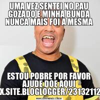 UMA VEZ SENTEI NO PAU GOZADO E MINHA BUNDA NUNCA MAIS FOI A MESMAESTOU POBRE POR FAVOR AJUDE DOE AQUI PIX.SITE.BLOGLOGGER/231321123