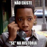 NÃO EXISTE