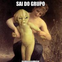 SAI DO GRUPO