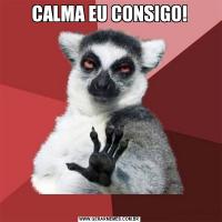 CALMA EU CONSIGO!