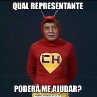 QUAL REPRESENTANTEPODERÁ ME AJUDAR?