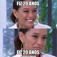 FIZ 20 ANOSFIZ 20 ANOS