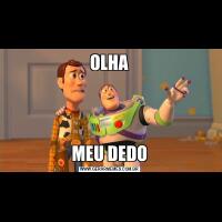 OLHAMEU DEDO
