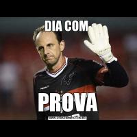 DIA COM PROVA