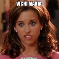 VICHI MARIA