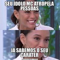 SEU ÍDOLO MC ATROPELA PESSOASJÁ SABEMOS O SEU CARÁTER