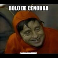 BOLO DE CENOURA
