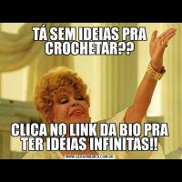 TÁ SEM IDEIAS PRA CROCHETAR??CLICA NO LINK DA BIO PRA TER IDÉIAS INFINITAS!!