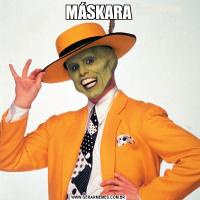 MÁSKARA