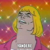 YANDERE
