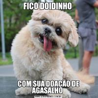 FICO DOIDINHO COM SUA DOAÇÃO DE AGASALHO 